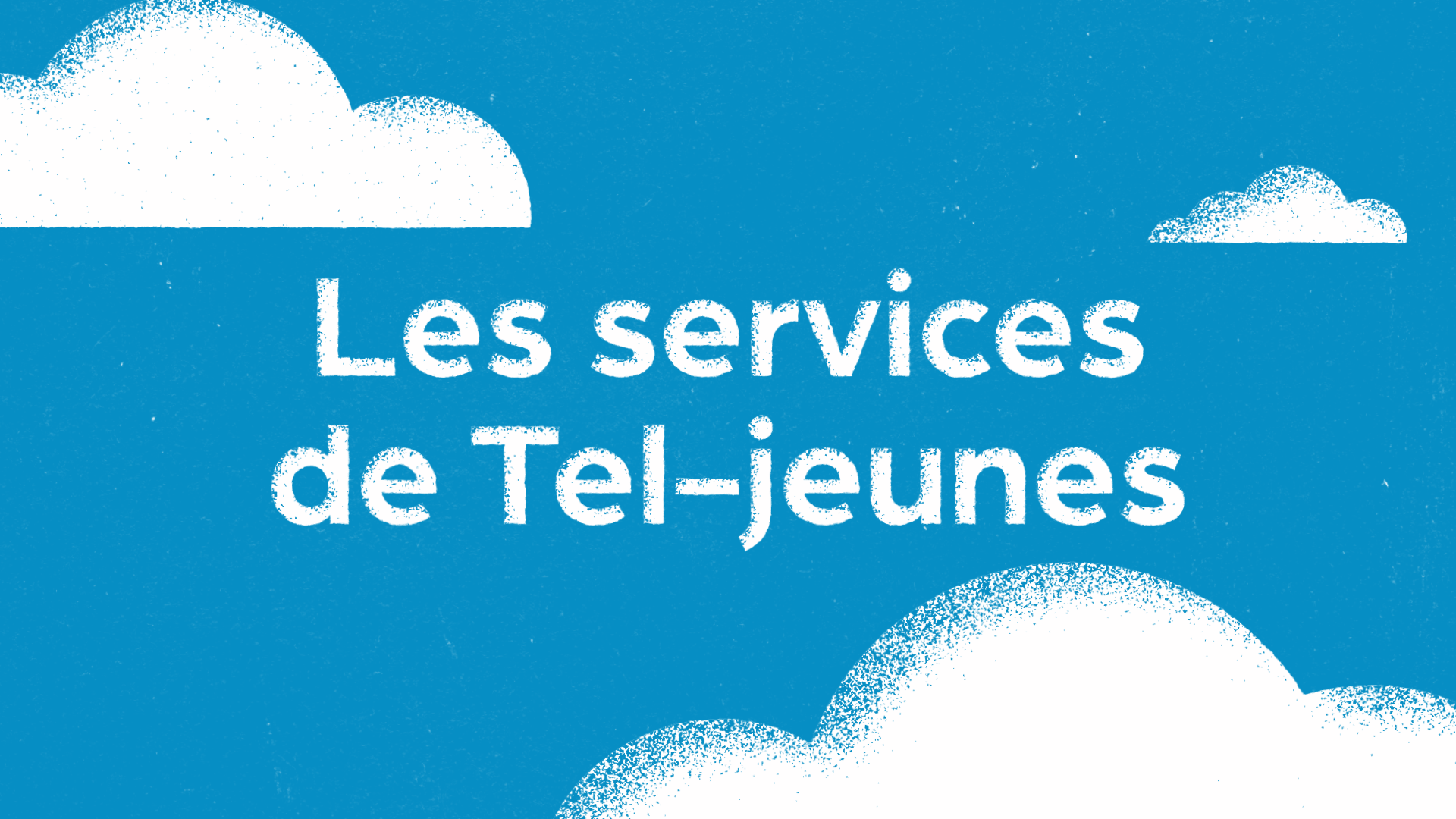 Les services de Tel-jeunes | Trousse Tj | Tel-Jeunes